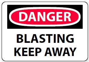 Danger Blasting Keep Away Sign - Safety Signs